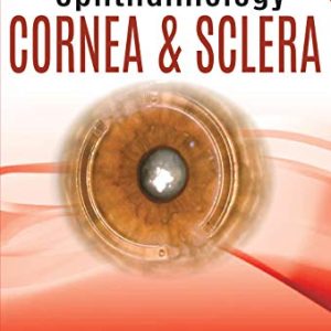 Gems of Ophthalmology-Cornea and Sclera First Edition