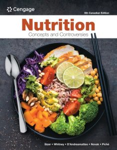 Nutrition: Concepts and Controversies 6th Canadian Edition