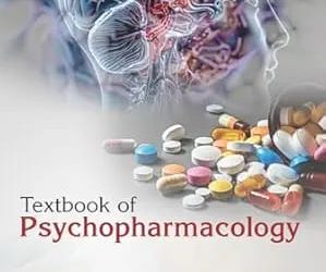 Textbook of Psychopharmacology First Edition