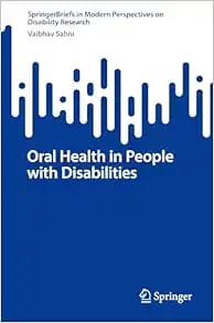 Oral Health in People with Disabilities