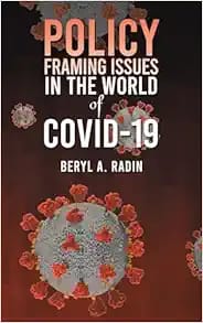 Policy Framing Issues in the World of COVID-19