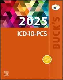 Buck’s 2025 ICD-10-PCS First Edition