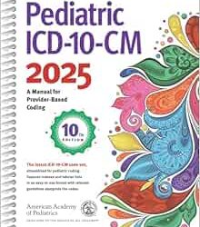 Pediatric ICD-10-CM 2025 Tenth Edition