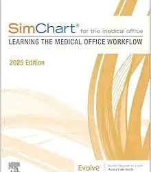 SimChart for the Medical Office: Learning the Medical Office Workflow First Edition