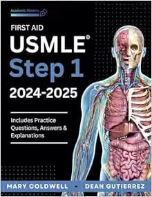First Aid USMLE Step 1 2024-2025: A Guidebook to Acing the USMLE Exam