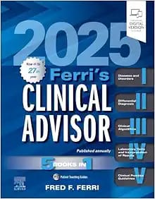 Ferri’s Clinical Advisor 2025: 5 Books in 1 First Edition