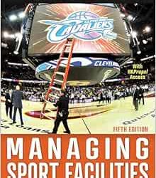 Managing Sport Facilities Fifth Edition