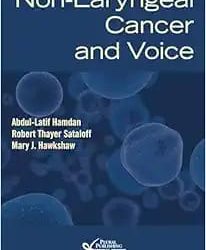 Non-Laryngeal Cancer and Voice First Edition