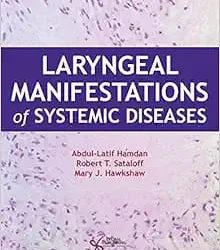 Laryngeal Manifestations of Systemic Diseases 1st Edition