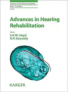 Advances in Hearing Rehabilitation First Edition