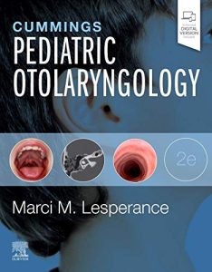 Cummings Pediatric Otolaryngology Second Edition