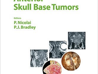 Anterior Skull Base Tumors First Edition