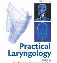 Practical Laryngology First Edition