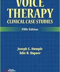 Voice Therapy: Clinical Case Studies, Fifth Edition