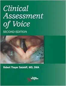 Clinical Assessment of Voice, Second Edition