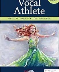 The Vocal Athlete, Third Edition