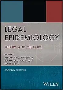 Legal Epidemiology: Theory and Methods Second Edition
