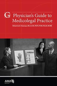 Physician’s Guide to Medicolegal Practice First Edition