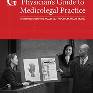 Physician’s Guide to Medicolegal Practice First Edition