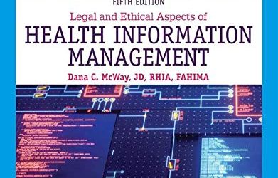Legal and Ethical Aspects of Health Information Management Fifth Edition