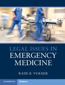 Legal Issues in Emergency Medicine First Edition