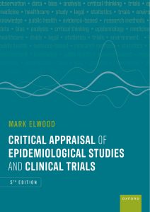 Critical Appraisal of Epidemiological Studies and Clinical Trials Fifth Edition