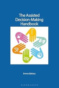 The Assisted Decision-Making Handbook First Edition