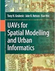 UAVs for Spatial Modelling and Urban Informatics 2024 Edition