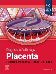 Diagnostic Pathology: Placenta Third Edition