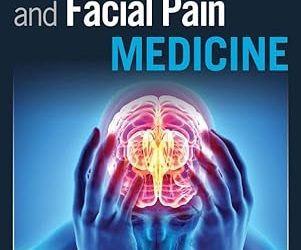 Headache and Facial Pain Medicine First Edition