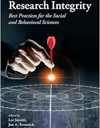 Research Integrity: Best Practices for the Social and Behavioral Sciences