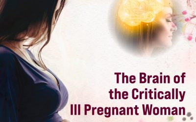 The Brain of the Critically Ill Pregnant Woman