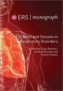 Nose and Sinuses in Respiratory Disorders ERS Monograph