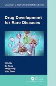 Drug Development for Rare Diseases First Edition