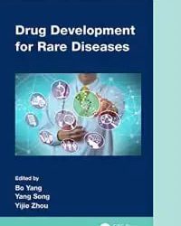 Drug Development for Rare Diseases First Edition