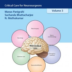 Neurosurgery Updates Critical Care for Neurosurgeons First Edition