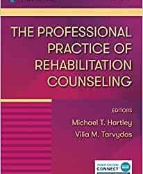 The Professional Practice of Rehabilitation Counseling Third Edition