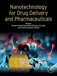 Nanotechnology for Drug Delivery and Pharmaceuticals First Edition