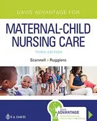 Davis Advantage for Maternal-Child Nursing Care Third Edition