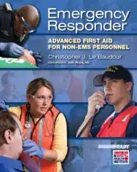Emergency Responder: Advanced First Aid for Non-EMS Personnel First Edition
