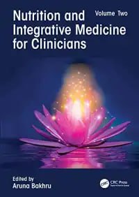 Nutrition and Integrative Medicine for Clinicians First Edition