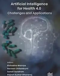 Artificial Intelligence for Health 4.0: Challenges and Applications First Edition