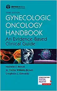 Gynecologic Oncology Handbook: An Evidence-Based Clinical Guide Third Edition