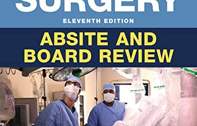 Schwartz&rsquo;s Principles of Surgery ABSITE and Board Review, Eleventh Edition
