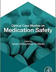 Clinical Case Studies on Medication Safety First Edition
