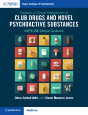 Textbook of Clinical Management of Club Drugs and Novel Psychoactive Substances New Edition