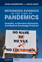 Rethinking Evidence in the Time of Pandemics: Scientific vs Narrative Rationality and Medical Knowledge Practices First Edition
