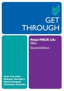 Get Through Final FRCR 2A Second Edition