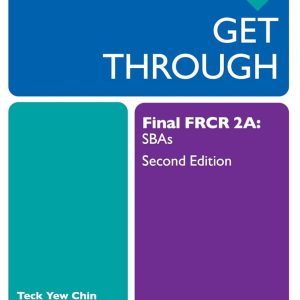 Get Through Final FRCR 2A Second Edition
