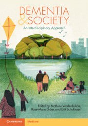 Dementia and Society First Edition